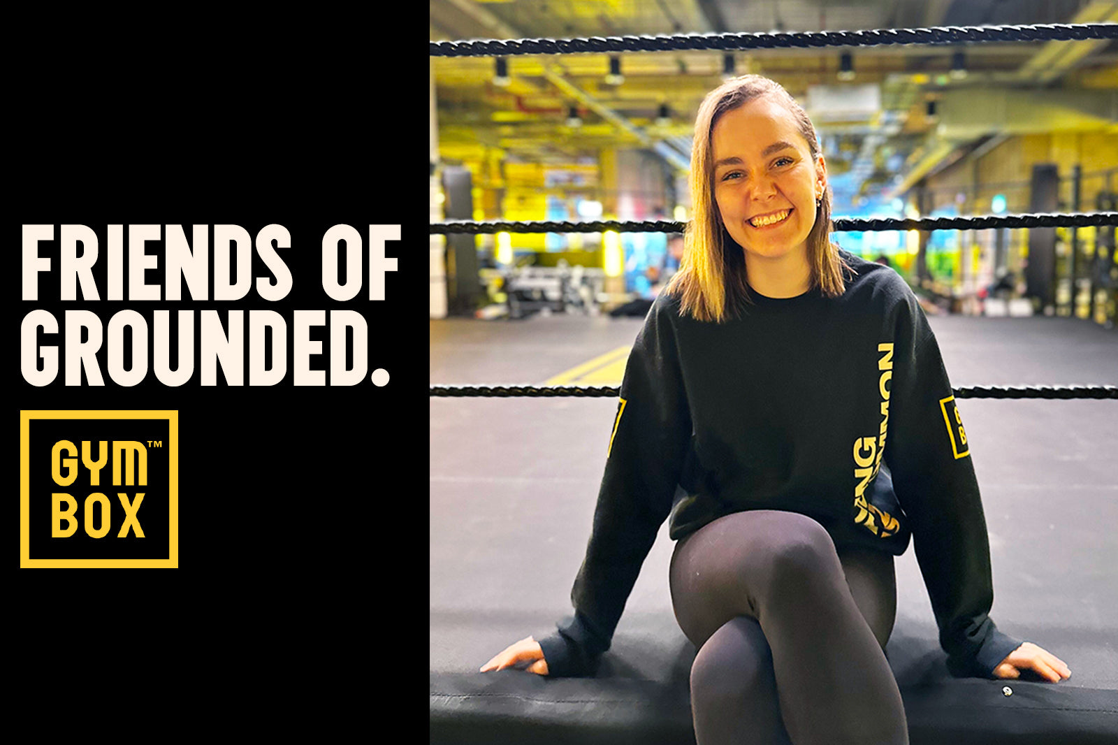Friends of GROUNDED: Gymbox